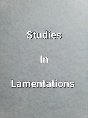 cover image of Studies In Lamentations